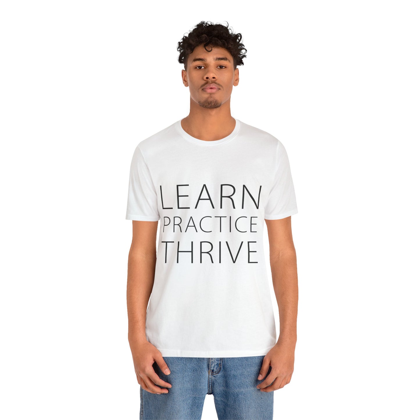 Learn Practice Thrive Unisex Short Sleeve Tee (White)