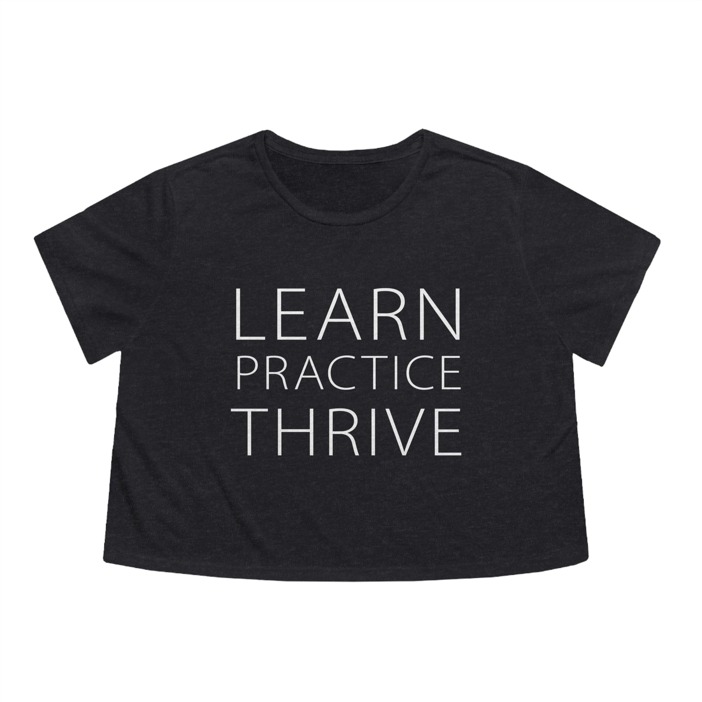 Learn Practice Thrive Women's Flowy Cropped Tee (More Colors)