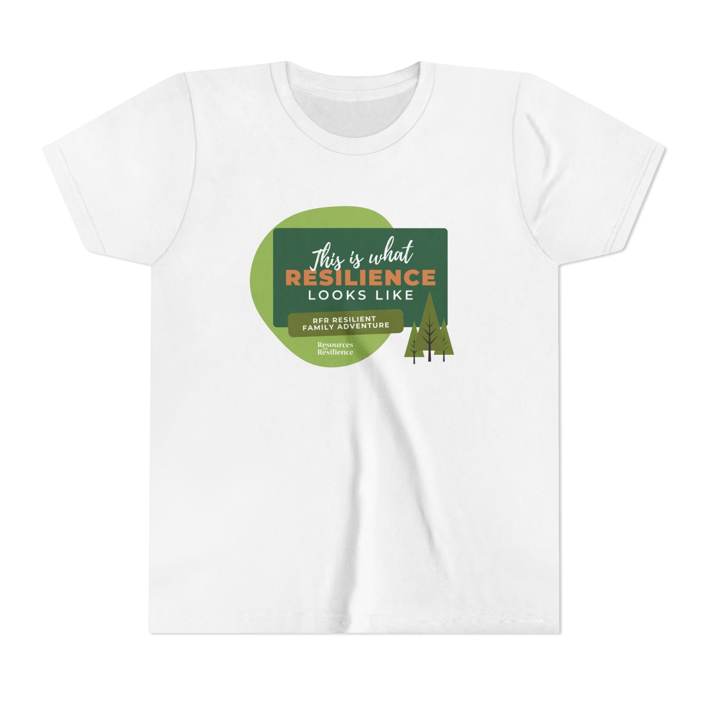 Resilient Family Adventure "This is What Resilience Looks Like" Youth Tee