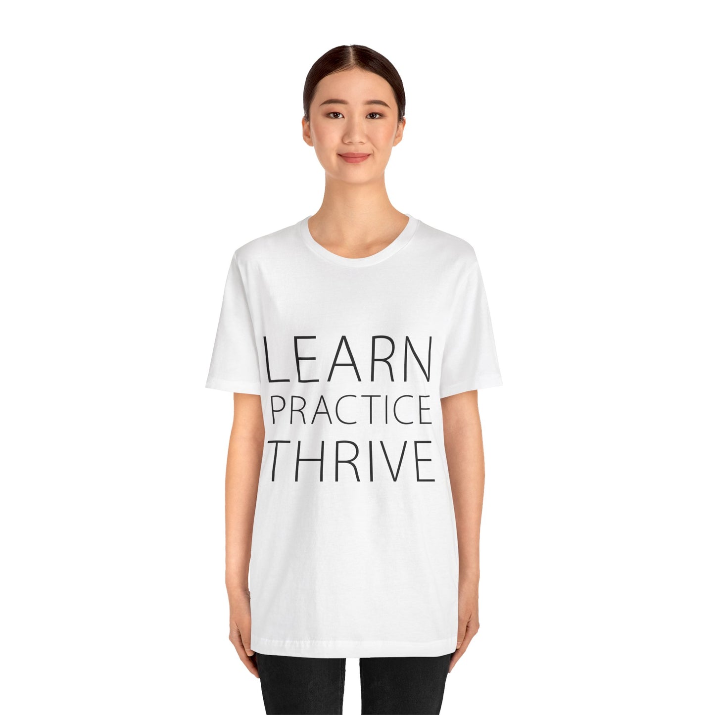 Learn Practice Thrive Unisex Short Sleeve Tee (White)